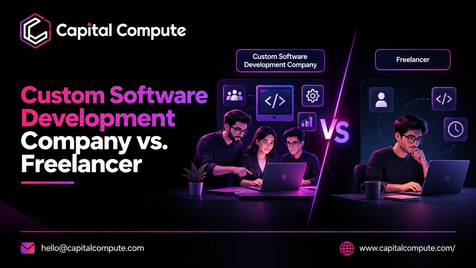 Custom Software Development Company vs. Freelancer: Which Is Better for UK Businesses?