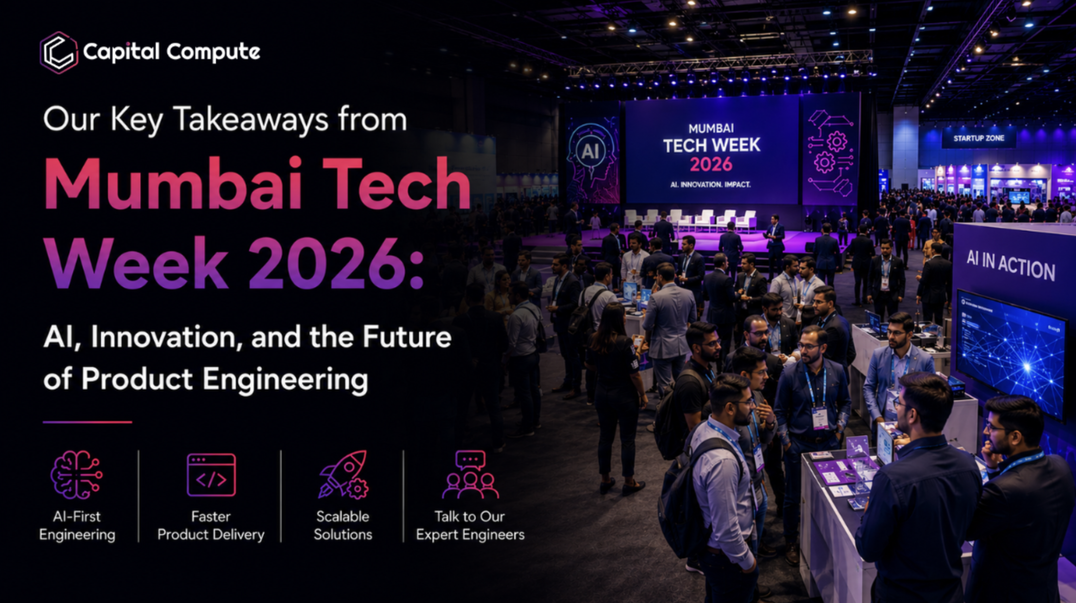 Our Key Takeaways from Mumbai Tech Week 2026: AI, Innovation, and the Future of Product Engineering
